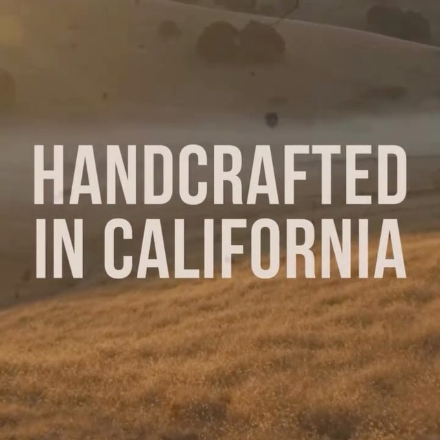 Handcrafted in California, over golden hills in morning fog